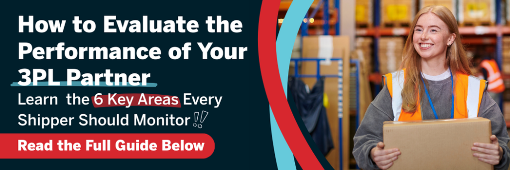 Warehouse worker holding a package in a distribution center with text “How to Evaluate the Performance of Your 3PL Partner: 6 Key Areas Every Shipper Should Monitor” and call-to-action to read the full logistics guide
