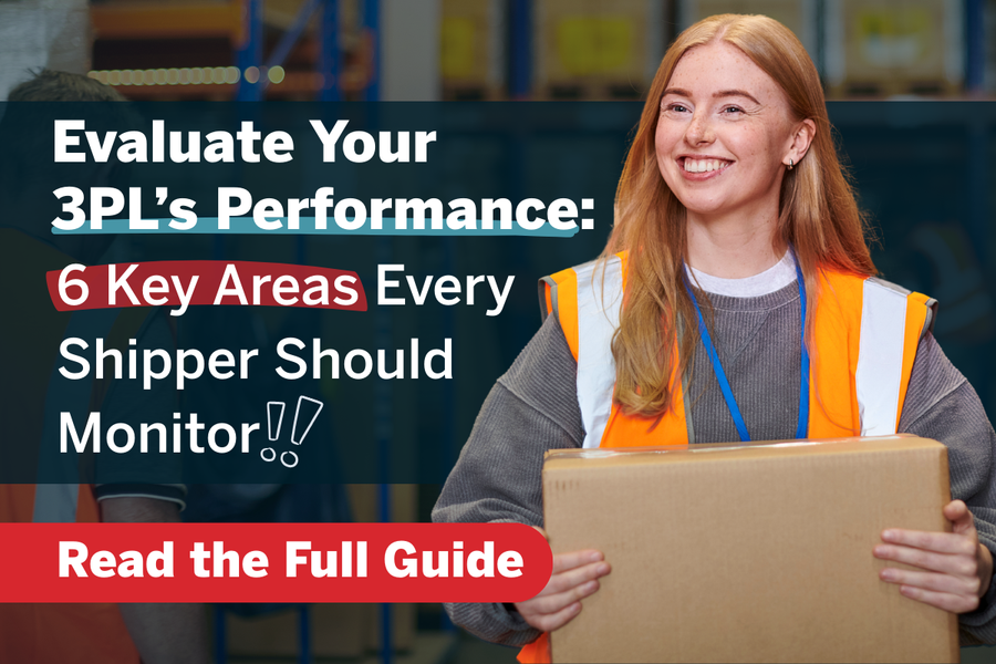 Warehouse worker in safety vest holding a package with overlay text “Evaluate Your 3PL’s Performance: 6 Key Areas Every Shipper Should Monitor” and call-to-action “Read the Full Guide”