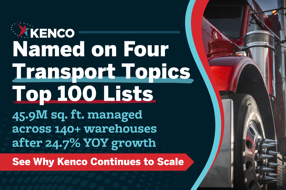 Kenco Logistics Transport Topics Top 100 recognition graphic showing red semi-truck and highlighting 45.9 million square feet managed across 140+ warehouses after 24.7 percent year-over-year growth in North American 3PL operations