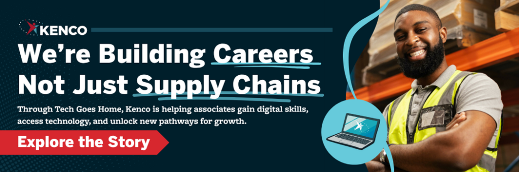Kenco warehouse associate in a fulfillment center with messaging Not Just a Job A Launchpad highlighting digital access training, new skills development, and career growth opportunities through Tech Goes Home workforce program.