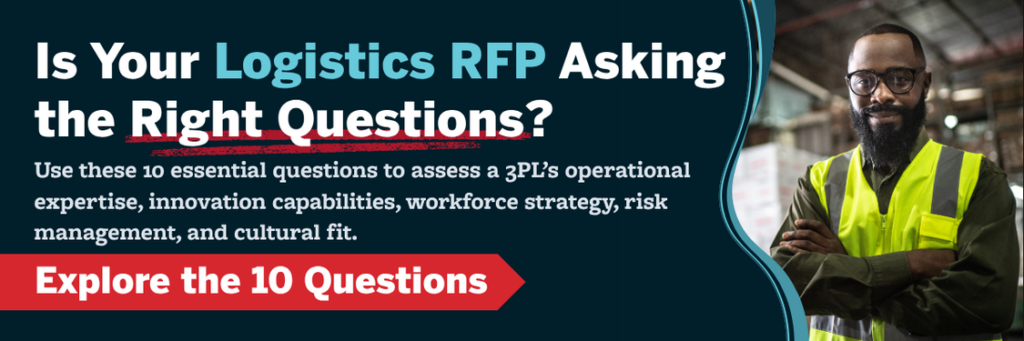 Banner promoting 10 essential questions for a logistics RFP, featuring a warehouse professional, distribution center background, and messaging focused on evaluating 3PL operational expertise, innovation, workforce strategy, risk management, and cultural fit.