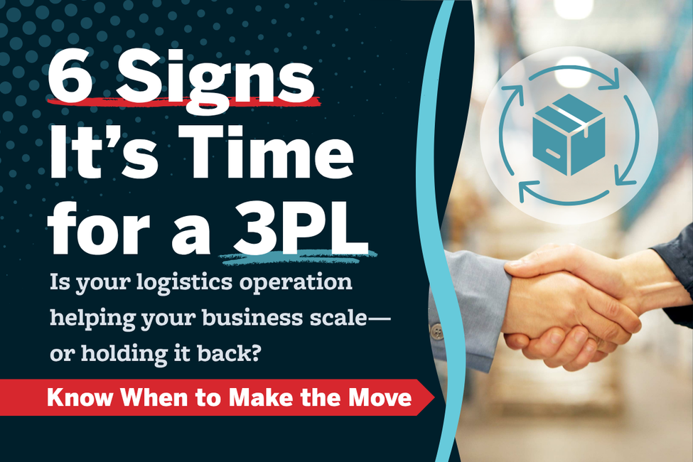 6 Signs It's Time for a 3PL thumbnail featuring bold text, a warehouse background, a handshake between business partners, and a logistics icon representing outsourced warehousing, fulfillment, transportation, and supply chain solutions.