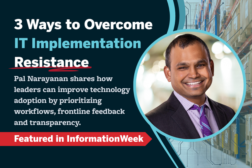 Graphic promoting an article on overcoming IT implementation resistance, featuring three key strategies for successful technology adoption: adapting technology to operational workflows, engaging frontline employees throughout change management efforts, and maintaining transparency when evaluating implementation outcomes. Includes enterprise technology and supply chain operations imagery.