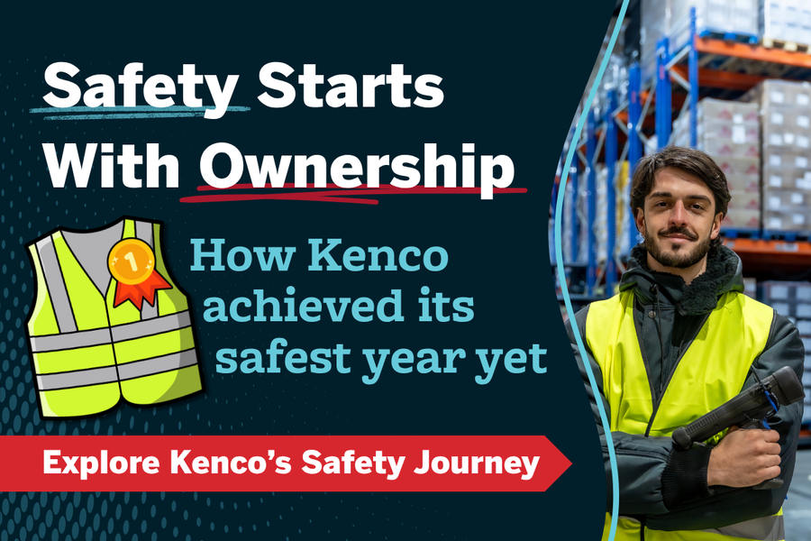 Warehouse employee wearing a high-visibility vest beside the message “Safety Starts With Ownership,” promoting Kenco’s journey to its safest year yet.