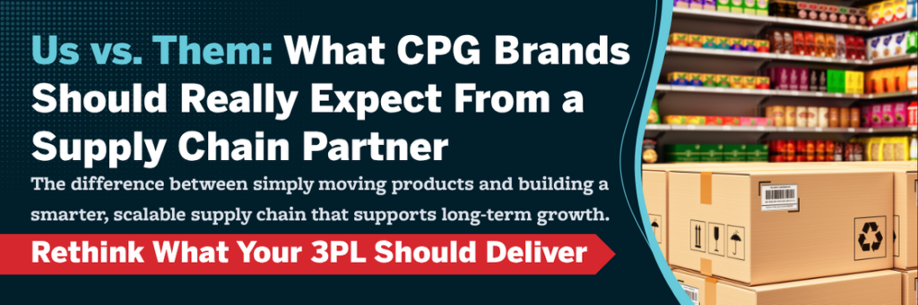 Banner image for a CPG logistics blog featuring warehouse shelves stocked with consumer packaged goods and shipping boxes. Text highlights what CPG brands should expect from a strategic supply chain partner and the difference between transactional logistics providers and scalable 3PL solutions.