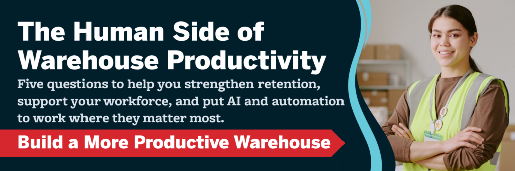 Banner promoting "The Human Side of Warehouse Productivity," featuring messaging about strengthening employee retention, supporting warehouse teams, and implementing AI and automation to improve operational performance. Visual includes a warehouse associate in a high-visibility safety vest and a callout encouraging organizations to build a more productive warehouse.