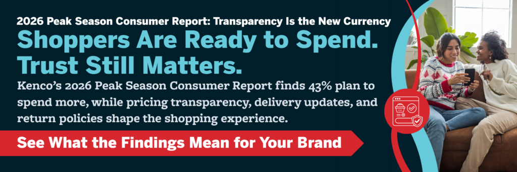 Kenco’s 2026 Peak Season Consumer Report: 43% plan to spend more, while transparent pricing, delivery updates, and return policies shape shopper trust.
